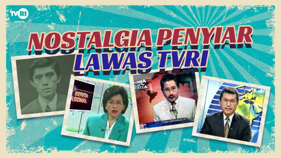 Nostalgia Penyiar Lawas TVRI