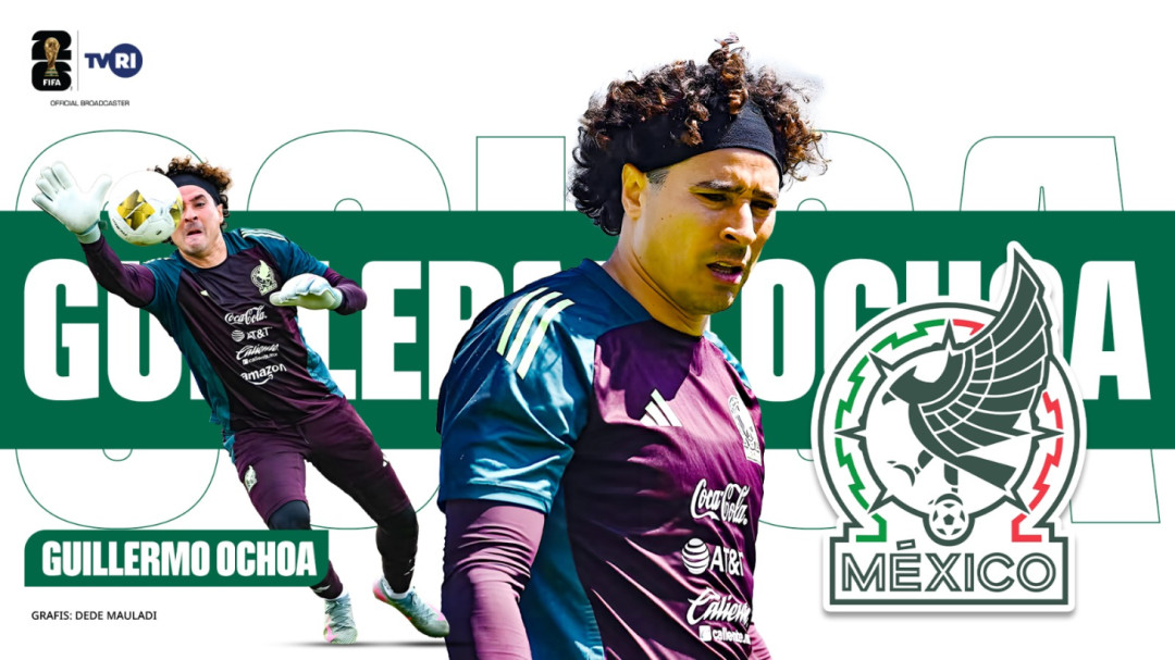 Timnas Meksiko Tidak Lengkap jika Tanpa Guillermo Ochoa