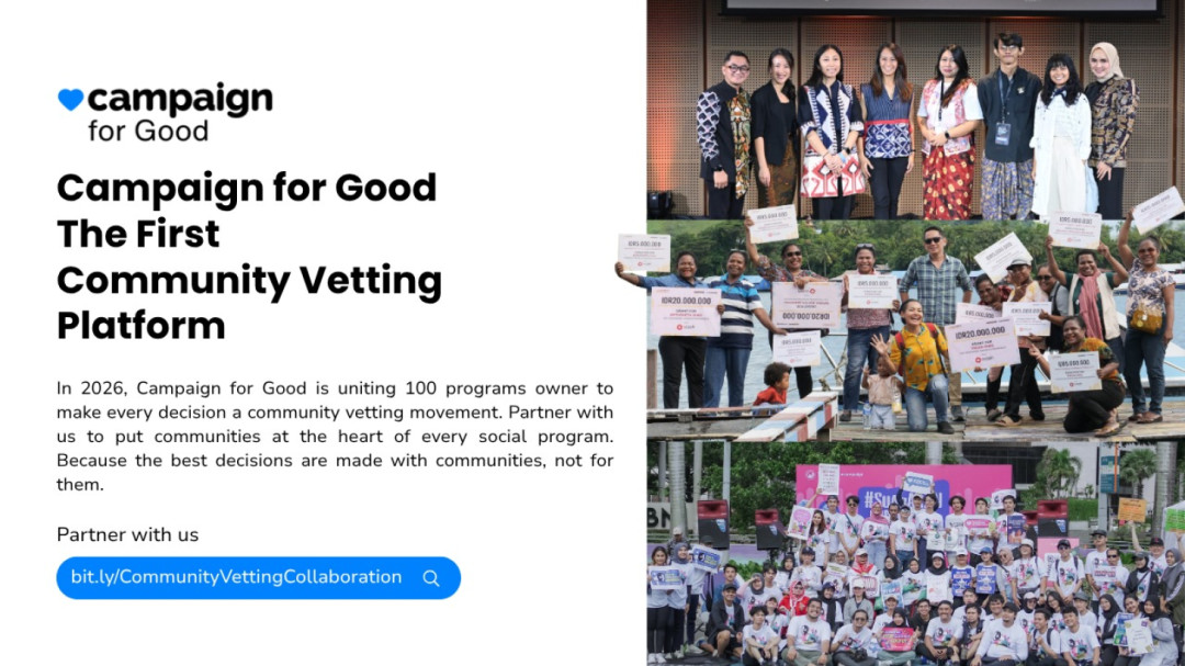Campaign for Good Perkenalkan Platform Community Vetting Pertama, Ajak 100 Program Owners Bergabung lewat Inisiatif Kemitraan 2026